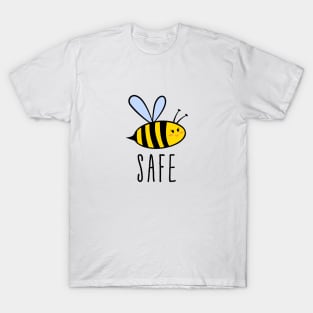 Be safe, cute bee T-Shirt